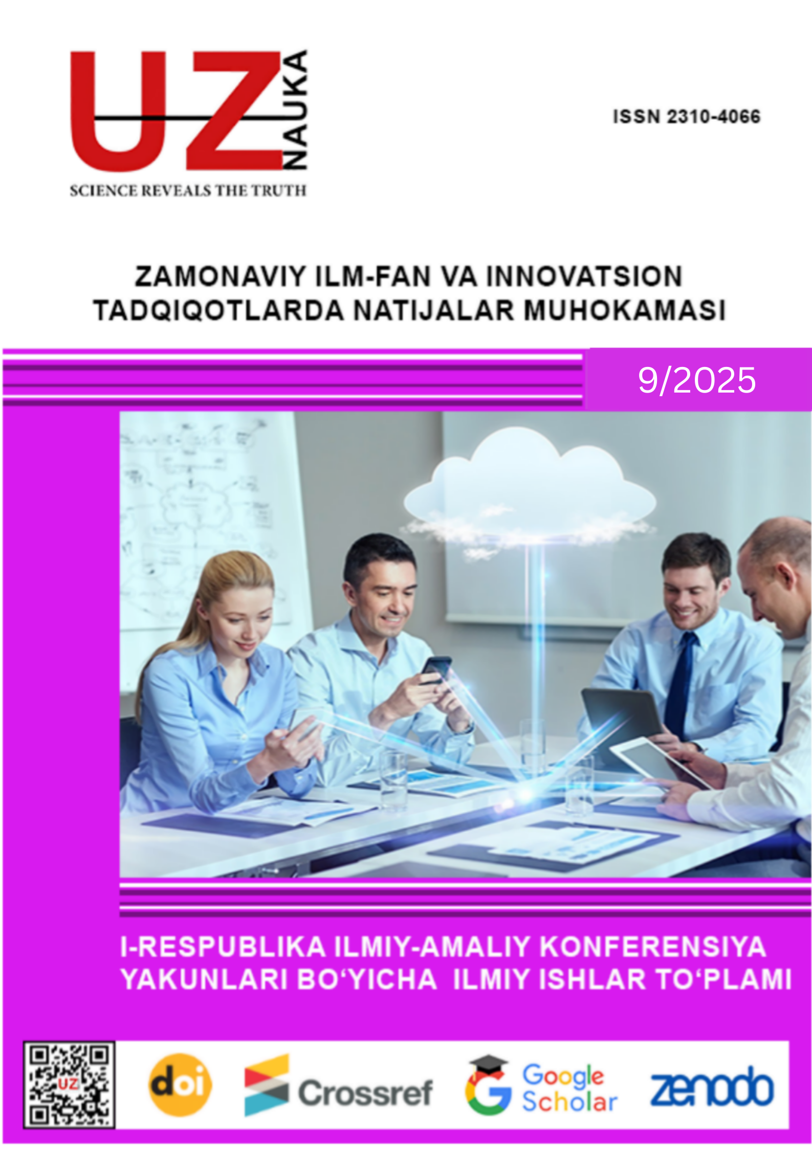 					View Vol. 3 No. 9 (2025): ZAMONAVIY ILM-FAN VA INNOVATSION TADQIQOTLARDA NATIJALAR MUHOKAMASI
				